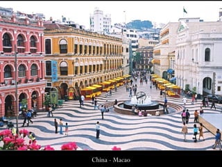 China - Macao
 