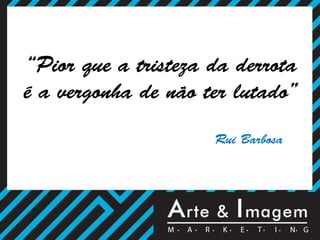 O poder persuasivo do olhar
 