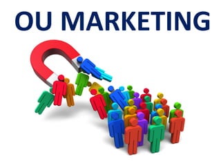 OU MARKETING
 