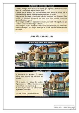 -------------------------------------------------------------
Oratória Sacra - Celso do Rozário Brasil
pág. 35
O SERMÃO SUA ESTRUTURA
 