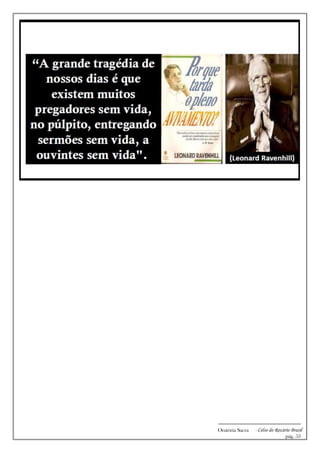 -------------------------------------------------------------
Oratória Sacra - Celso do Rozário Brasil
pág. 53
 