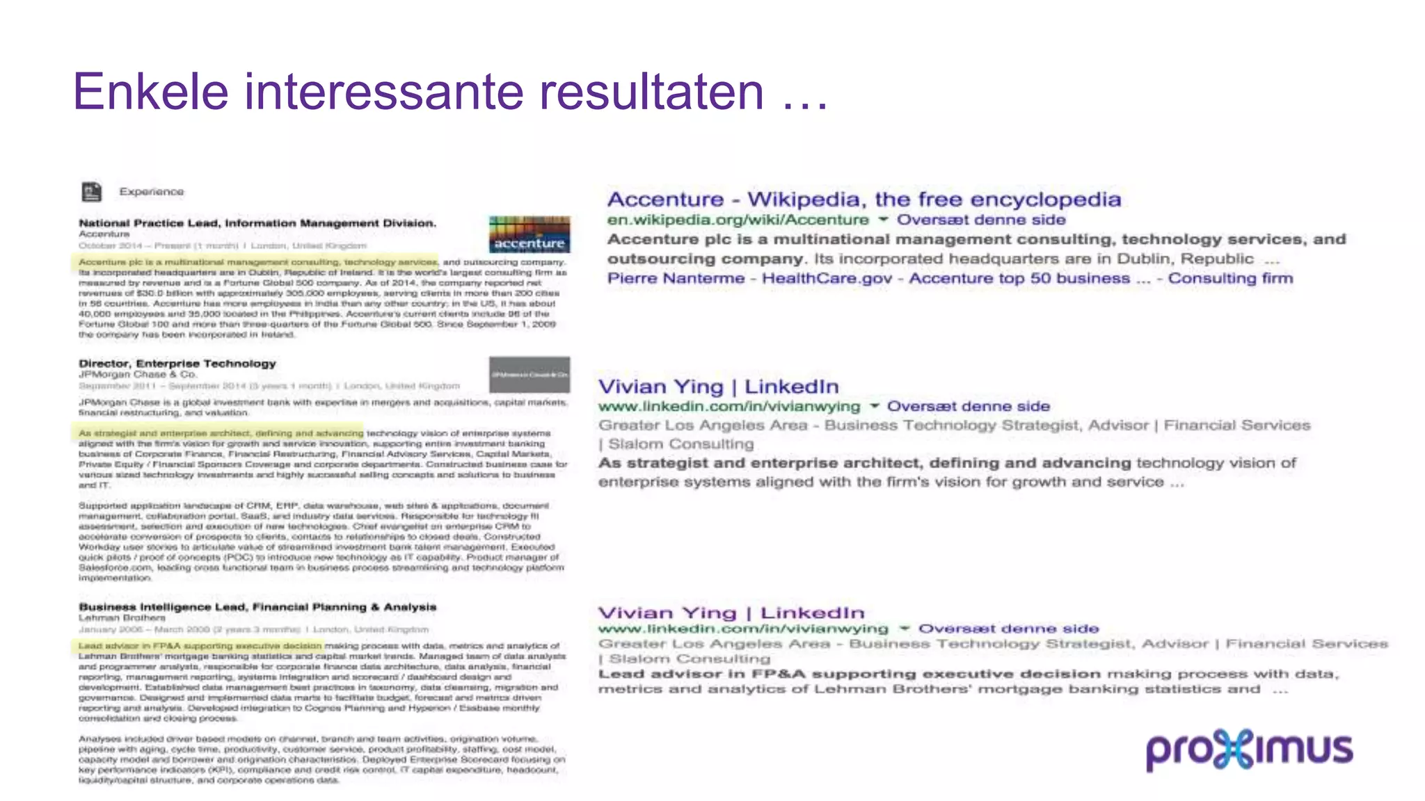 Enkele interessante resultaten …
 