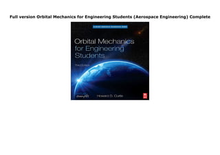 Full version Orbital Mechanics for Engineering Students (Aerospace Engineering) Complete
https://pitekkucir16.blogspot.ba/?book=0080977472 Written by Howard Curtis, Professor of Aerospace Engineering at Embry-Riddle University, Orbital Mechanics for Engineering Students is a crucial text for students of aerospace engineering. Now in its 3e, the book has been brought up-to-date with new topics, key terms, homework exercises, and fully worked examples. Highly illustrated and fully supported with downloadable MATLAB algorithms for project and practical work, this book provides all the tools needed to fully understand the subject.
 