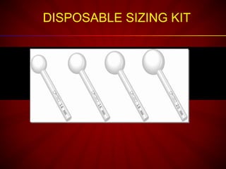 DISPOSABLE SIZING KIT
 