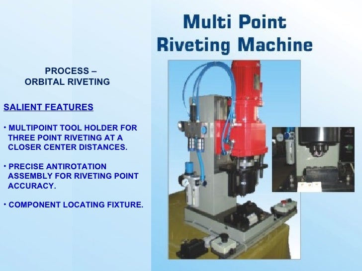 Riveting Machines & Special Purpose Machines by Orbital Systems, India