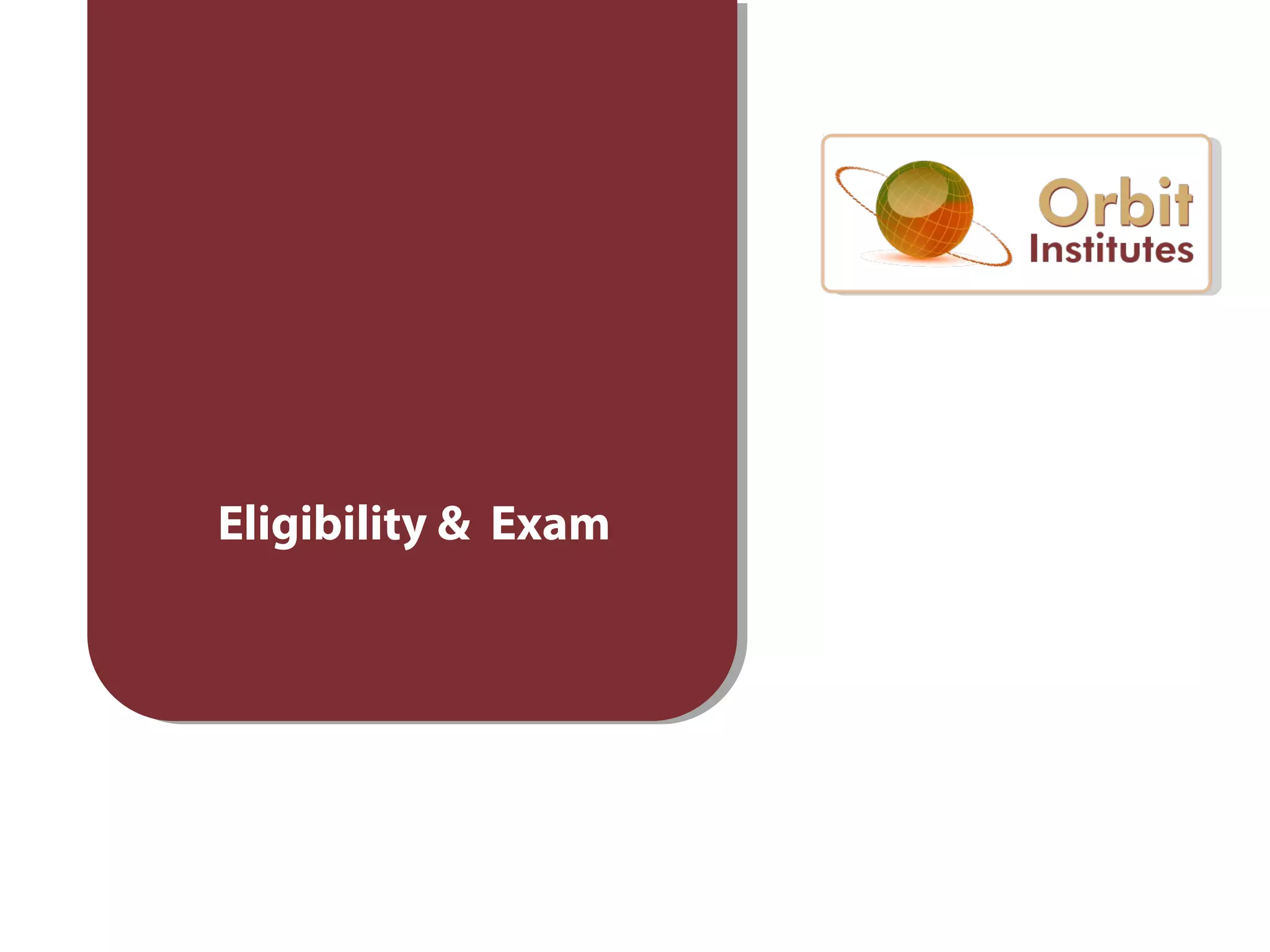 Eligibility & Exam