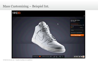 Mass Customizing – Beispiel Int. © Unic AG, www.unic.com  |  Carpathia Consulting, www.carpathia.ch 