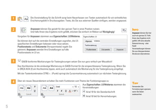 5
Anpassen können Sie hier
auch ein ganzes LV. Falls
Ihnen das Ergebnis nicht
gefällt, hilft eine aktuelle
Datensicherung - oder
Fleiß!
Voreinstellungen können
Sie aus übergeordneten
Strukturen übernehmen.
Verwenden Sie
Formatierungen sparsam,
wenn Sie Daten
austauschen.
Die Voreinstellung für die Schrift sorgt beim Neuerfassen von Texten automatisch für ein einheitliches
Erscheinungsbild in Druckausgaben. Texte, die Sie aus externen Quellen einfügen, werden angepasst.
Anpassen können Sie gezielt für den ganzen Text in einer Position nutzen.
Und falls Ihnen das Ergebnis nicht gefällt, drücken Sie einfach im Ribbon auf Rückgängig!
Vorgaben für Anpassen stammen aus Eigenschaften: LV/Weiteres.
Sie können dort auf die zentralen Einstellungen zugreifen, die LV-
spezifischen Einstellungen belassen oder neue setzen.
Positionstexte und Dokumente (Vorspanntexte) regeln Sie
getrennt. Anpassen wendet Ihre Einstellungen auf alle
Positionstexte im LV an.
GAEB-konforme Markierungen für Textergänzungen setzen Sie nun ganz einfach per Mausklick!
Das Hochkomma ist die eindeutige Markierung im GAEB-Format für die eingeschlossene Textergänzung. Wenn Sie
in ORCA AVA 22 ein Hochkomma tippen, wird auch automatisch die Markierung für die Textergänzung eingefügt.
Mit der Tastenkombination STRG + . (Punkt) springt die Cursormarkierung automatisch zur nächsten Textergänzung.
Über ein neues Steuerelement schalten Sie mehr Funktionen zum Thema der Funktionsgruppe zu:
Aus Eigenschaften: LV/Weiteres stammen die
Voreinstellungen:
Arial 10 für die Standardschrift
Arial 10 fett für Hervorhebungen.
 