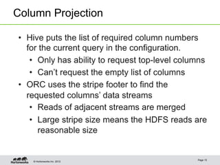 © Hortonworks Inc. 2012
Column Projection
Page 15
 