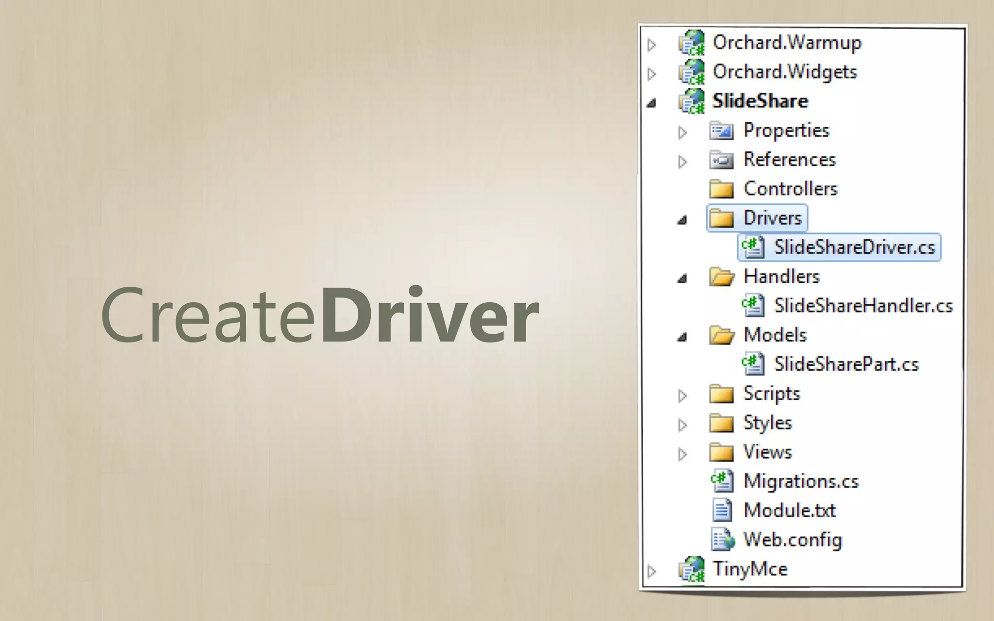 1
2
3
4
5
6
7
8
9
10
11
12
13
14
15
16
17
18

using SlideShare.Models;
using Orchard.ContentManagement.Handlers;
using Orchard.Data;
namespace SlideShare.Handlers {
public class SlideShareHandler : ContentHandler {
public SlideShareHandler(
IRepository<SlideShareRecord> repository)
{
Filters.Add(StorageFilter.For(repository));
}
}
}

 
