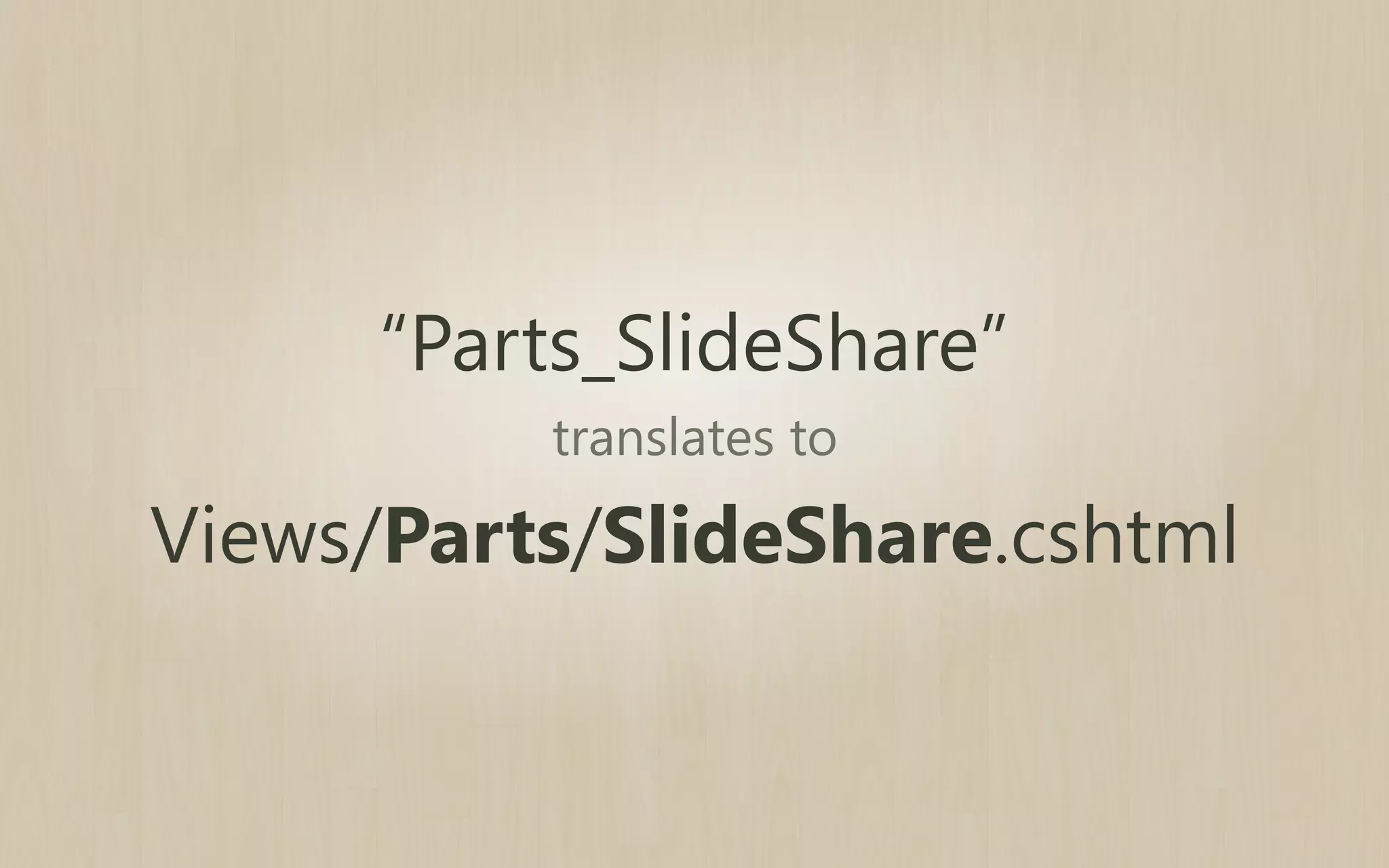 10
11
12
13
14
15
16
17
18
19
20
21

protected override DriverResult Display(
SlideSharePart part,
string displayType,
dynamic shapeHelper)
{
return ContentShape("Parts_SlideShare",
() => shapeHelper.Parts_SlideShare(
SlideShareId: part.SlideShareId,
StartFromSlide: part.StartFromSlide
)
);
}

 