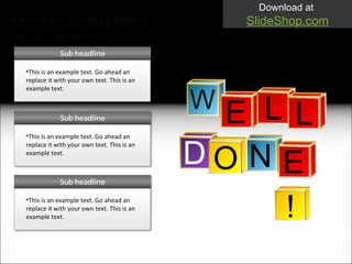 Your own sub headline Children‘s Building Blocks This is an example text. Go ahead an replace it with your own text. This is an example text. This is an example text. Go ahead an replace it with your own text. This is an example text. This is an example text. Go ahead an replace it with your own text. This is an example text. 