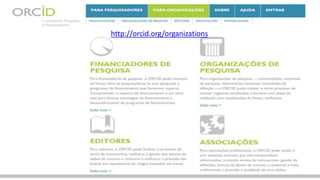 http://orcid.org/organizations
 