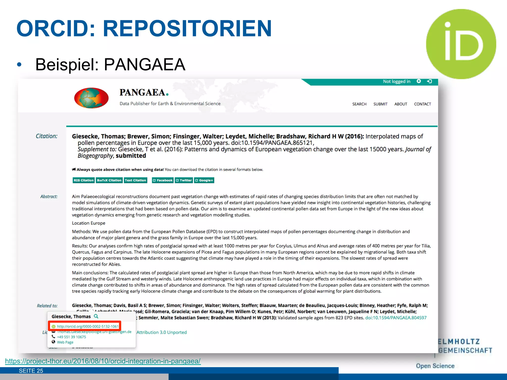 ORCID: REPOSITORIEN
SEITE 25
https://project-thor.eu/2016/08/10/orcid-integration-in-pangaea/
•  Beispiel: PANGAEA
 