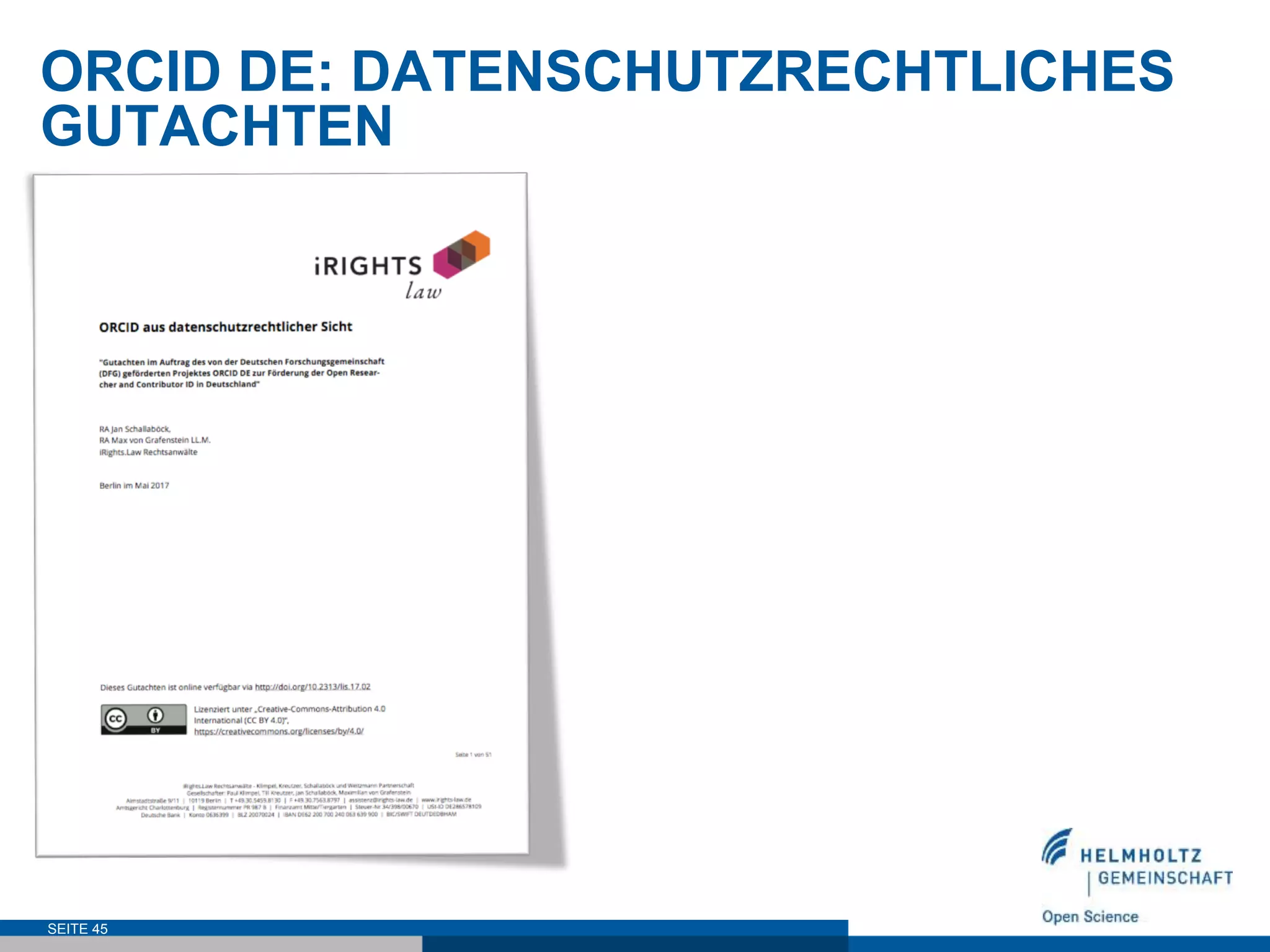 ORCID DE: DATENSCHUTZRECHTLICHES
GUTACHTEN
SEITE 45
 