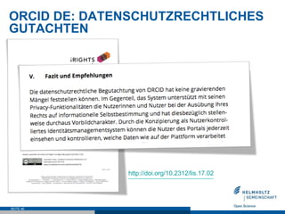 ORCID DE: DATENSCHUTZRECHTLICHES
GUTACHTEN
SEITE 46
http://doi.org/10.2312/lis.17.02
 