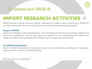 2. Connect your ORCID iD

 