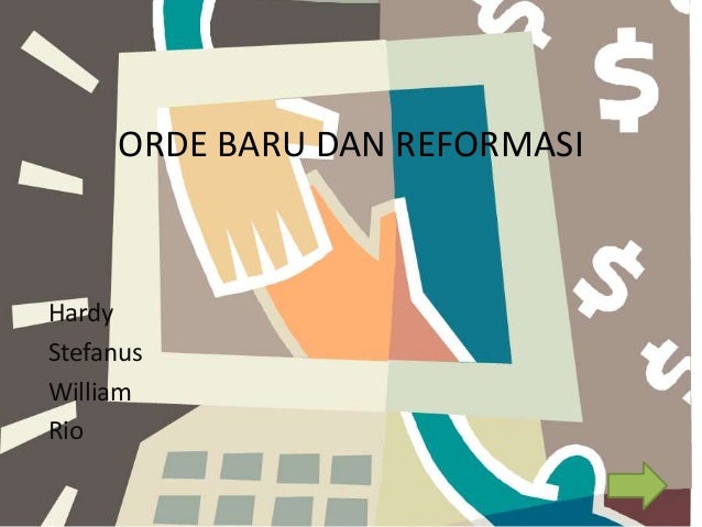 Orde Baru Dan Reformasi