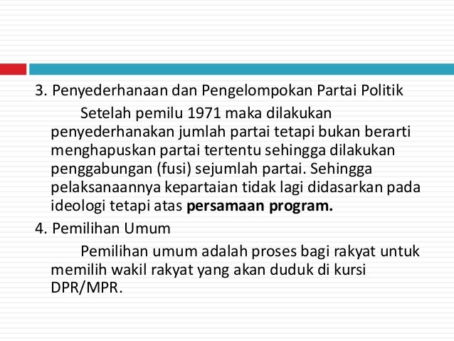 Orde lama, orde baru, dan reformasi