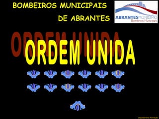 Departamento Formação
BOMBEIROS MUNICIPAIS
DE ABRANTES
 