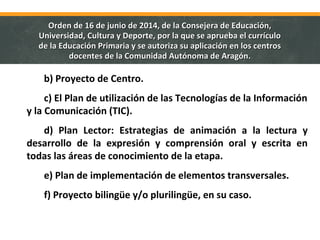 Orden 16 de junio del Currículo de Educación Primaria | PPT