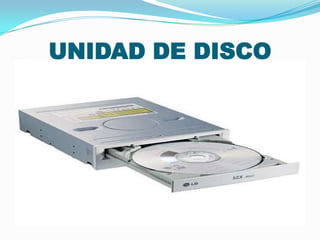 UNIDAD DE DISCO