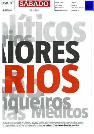 Tiragem: 117500           Pág: 49

                            País: Portugal            Cores: Cor

                            Period.: Semanal          Área: 20,00 x 26,00 cm²

ID: 27063326   08-10-2009   Âmbito: Interesse Geral   Corte: 2 de 13
 