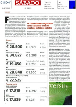 Tiragem: 117500           Pág: 50

                            País: Portugal            Cores: Cor

                            Period.: Semanal          Área: 18,88 x 27,01 cm²

ID: 27063326   08-10-2009   Âmbito: Interesse Geral   Corte: 3 de 13
 