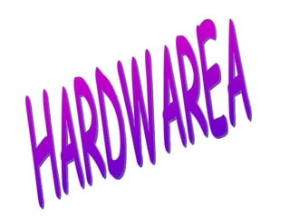 HARDWAREA 