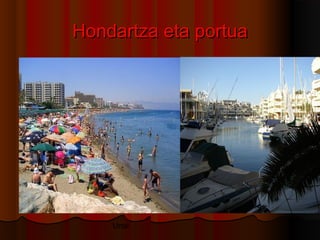 Unai
Hondartza eta portuaHondartza eta portua
 