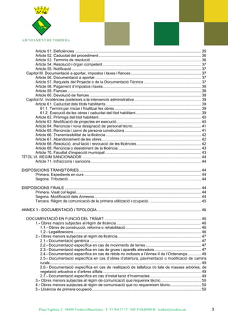 AJUNTAMENT DE TORDERA


       Article 51. Deficiències .....................................................................