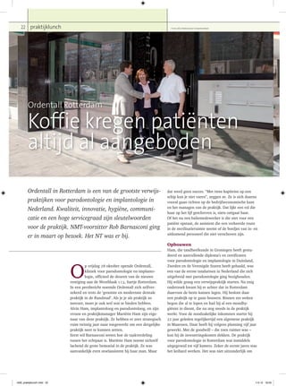 22 praktijklunch        4 mei 2012 Nederlands Tandartsenblad




  Ordentall Rotterdam

  Koffie kregen patiënten
  altijd al aangeboden
 