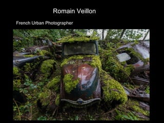 Romain Veillon
French Urban Photographer

 