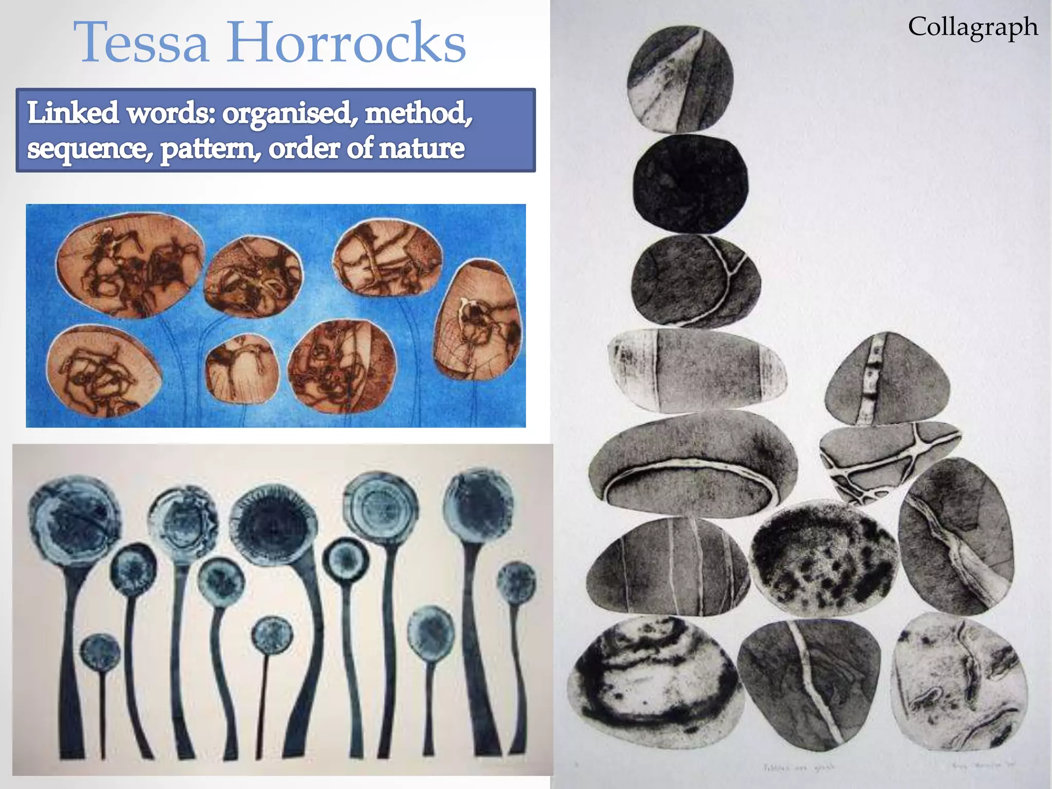 Collagraph
Tessa Horrocks
 