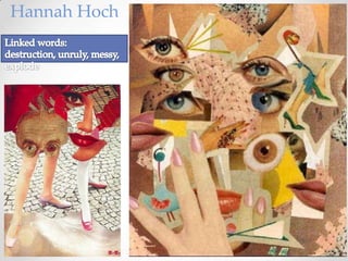 Hannah Hoch

 