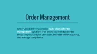 Four51's B2B eCommerce OrderCloud Platform Overview | PDF