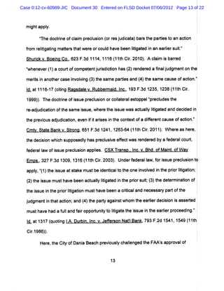 Case 0:12-cv-60989-JIC Document 30 Entered on FLSD Docket 07/06/2012 Page 13 of 22



  m i appl
    ght  y.

           '...