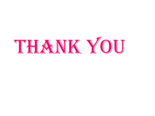 THANK YOU

 
