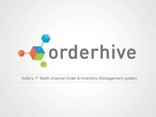 India's 1st Multi Channel Order Management System