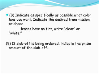 Ordering of ophthalmic lens | PPT