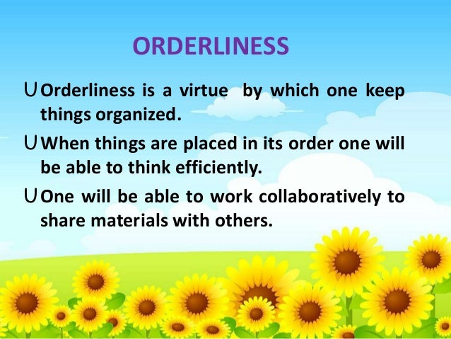 Orderliness