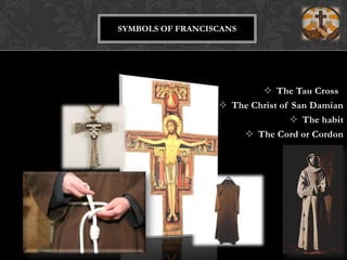 Symbols of FranciscansThe Tau Cross”