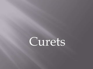 Curets