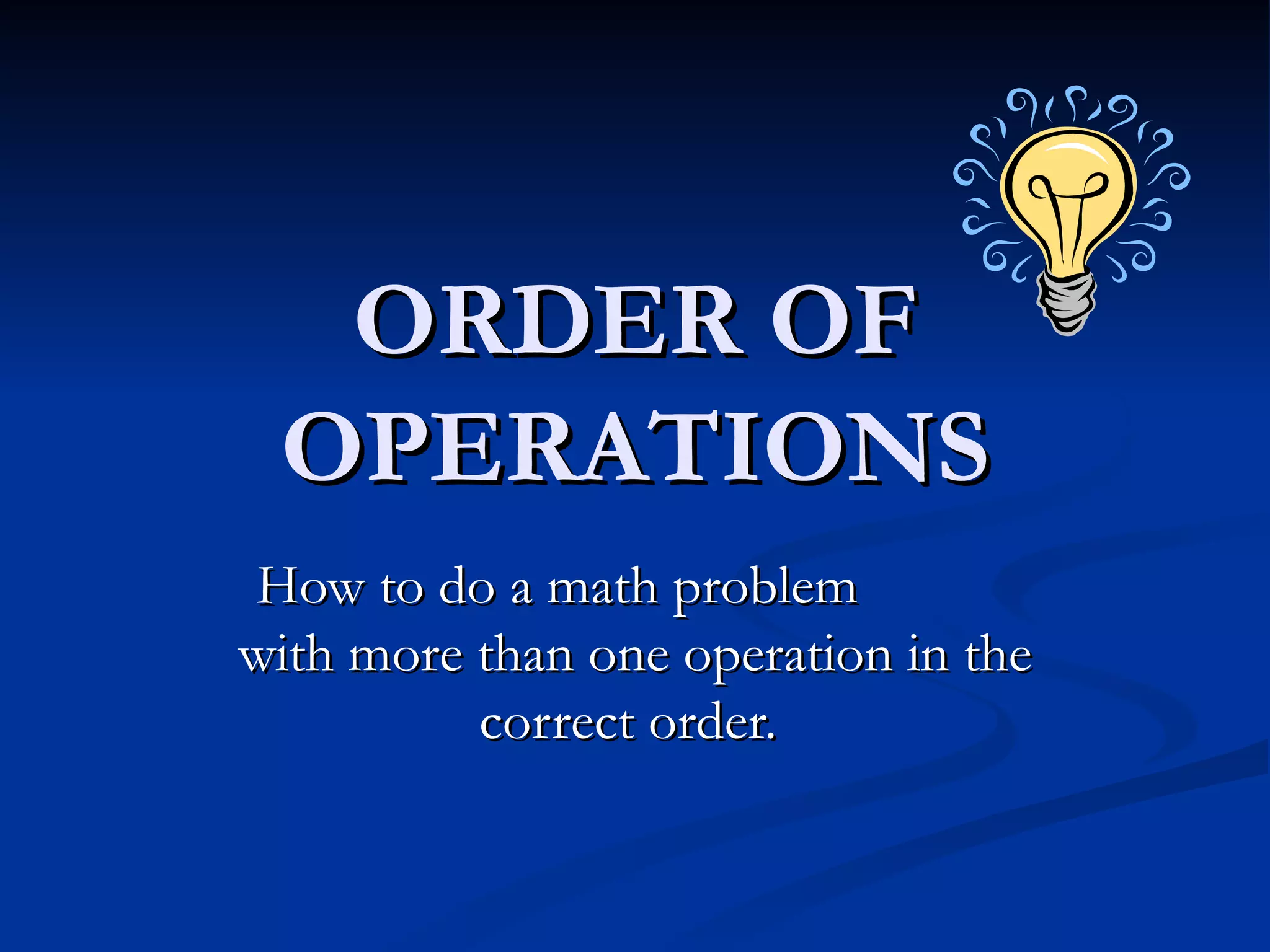 What is Order of Operations? | PPT