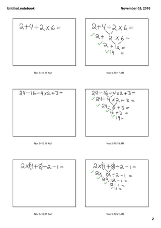 Untitled.notebook
2
November 05, 2010
Nov 510:17 AM Nov 510:17 AM
Nov 510:19 AM Nov 510:19 AM
Nov 510:21 AM Nov 510:21 AM
