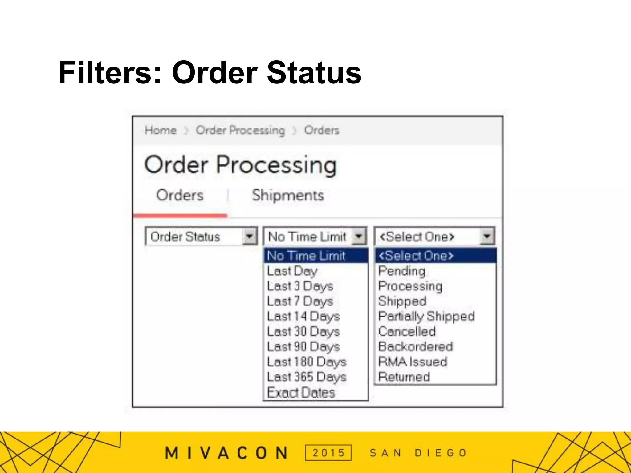 Filters: Order Status
 