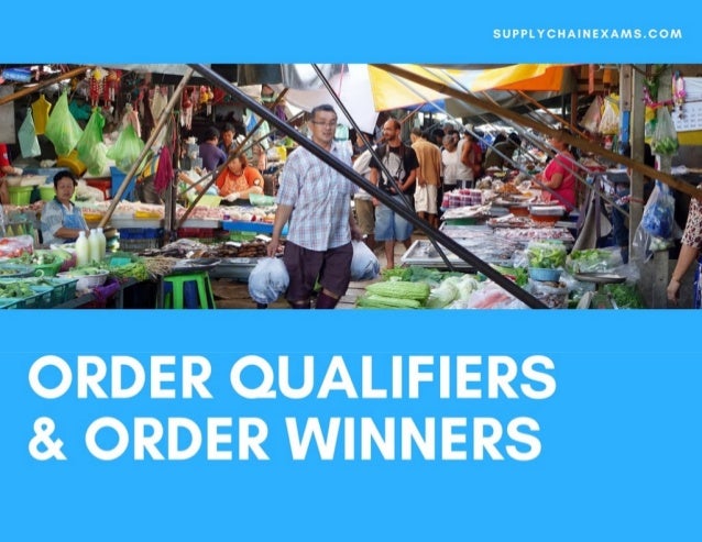 Order Qualifiers And Order Winners