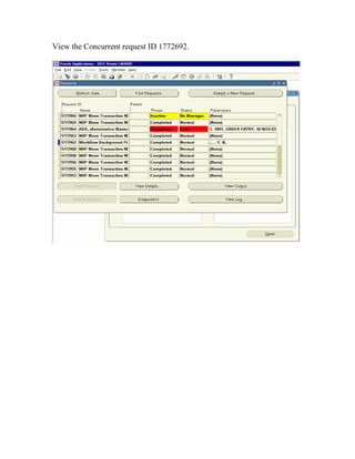 View the Concurrent request ID 1772692.
 