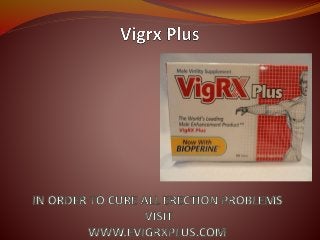 Order vigrx plus for great results