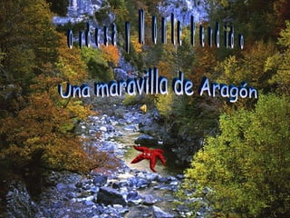 Ordesa y Monte Perdido Una maravilla de Aragón 